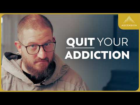 How to Quit Your Addictions (w/ Fr. Mark-Mary Ames)
