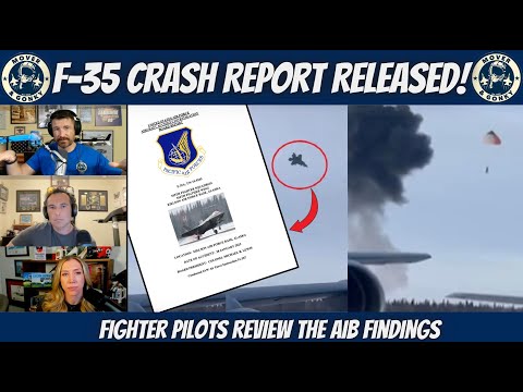Alaska F-35 Crash AIB Report – Fighter Pilots Review the Findings