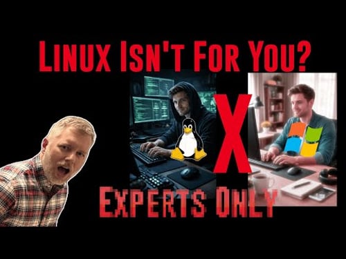 Linux Isn't For Everyone