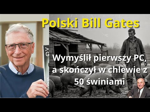 Polski Bill Gates, który został hodowcą świń. Dlaczego PRL zniszczył geniusza?