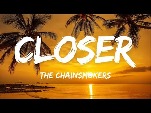 The Chainsmokers - Closer (Lyrics) ft. Halsey