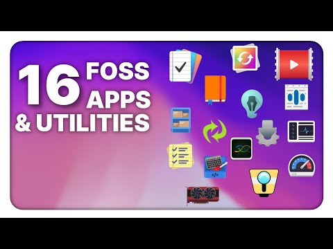 16 GREAT LINUX FOSS APPS & UTILITIES I use, or plan to !