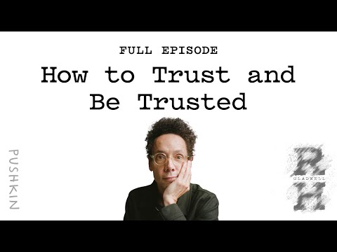 How to Trust and Be Trusted with Rachel Botsman | Revisionist History | Malcolm Gladwell