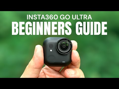 Insta360 GO Ultra Beginners Guide and Tutorial