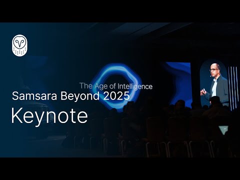 Samsara Beyond 2025 Keynote