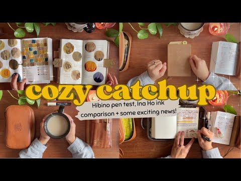 💕 Cozy catchup - Midori Hibino pen test, Wonder Pens workshop prep, comparing inks to Ina Ho