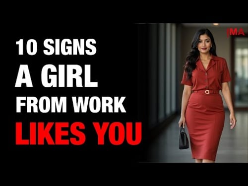10 Clear Signs That A Female Coworker Likes You | Guys, Don't Miss This
