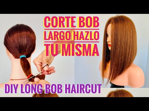 Corte Bob Largo Hazlo Tu Misma - DIY LONG BOB HAIRCUT