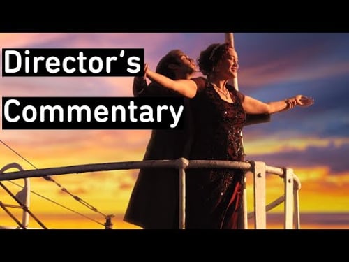 CYSTM: Titanic - Director's Commentary (LIVE)