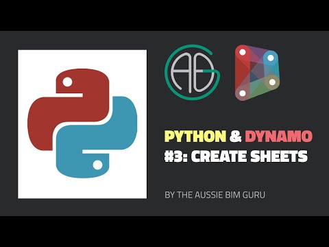Python in Dynamo: Create Sheets (API 1)