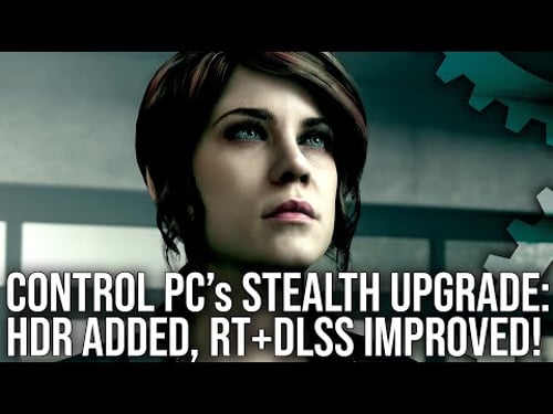 Control PC's Stealth Upgrade: HDR Support, Improved RT, Better DLSS!