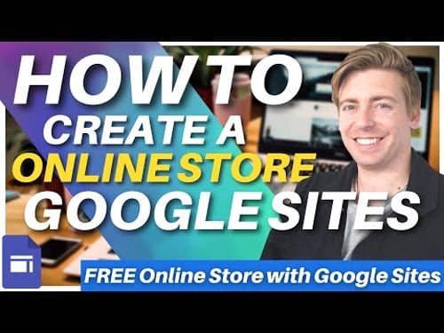 How To Create A FREE Online Store with Google Sites | Google Sites Ecommerce Tutorial