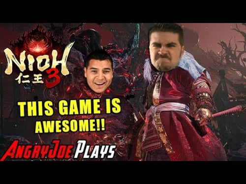 AngryJoe Plays Nioh 3 - THIS GAME IS AWESOME!