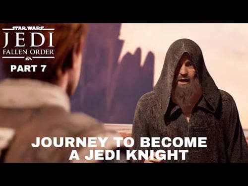 Star Wars Jedi: Fallen Order | Journey to become a Jedi Knight | Part 7