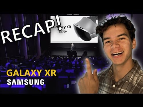 Samsung Galaxy XR Launch Recap: The Ultimate Challenge to Apple Vision Pro
