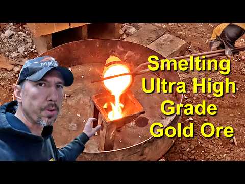 Smelting Ultra-Rich High Grade Gold From The Pocket Episode 10, Season 3