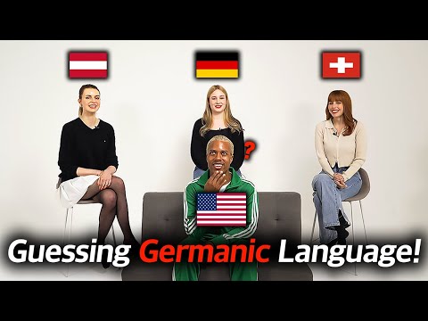 Can American identify GERMANIC languages? (Austria, Germany, Swiss) ㅣ GUESS THE NATIONALITY