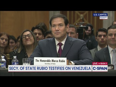 Secretary of State Marco Rubio Testifies on Venezuela