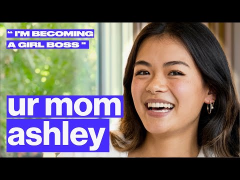 why being a girl boss can suck: ur mom ashley's journey