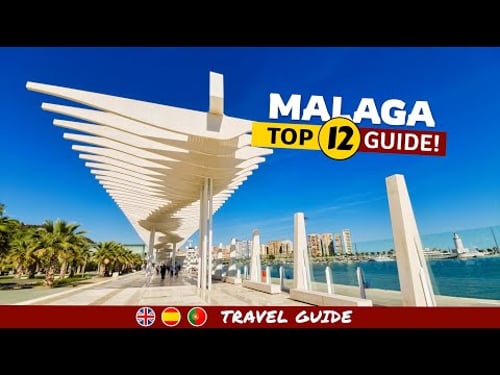 12 Things To Do In MALAGA - Spain’s Epic Holiday Destination!
