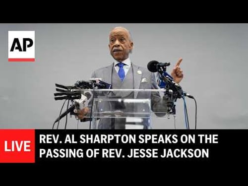 LIVE: Rev. Al Sharpton speaks on the passing of Rev. Jesse Jackson