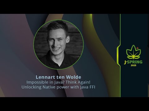 Lennart ten Wolde - Impossible in Java? Think Again! Unlocking Native power with Java FFI