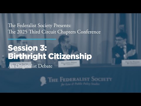 Birthright Citizenship: An Originalist Debate