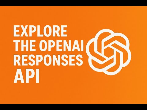 Learn OpenAI Responses API through hands-on demos