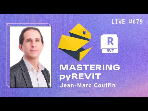 Mastering pyRevit with Jean-Marc Couffin | BIM Pure Live #079