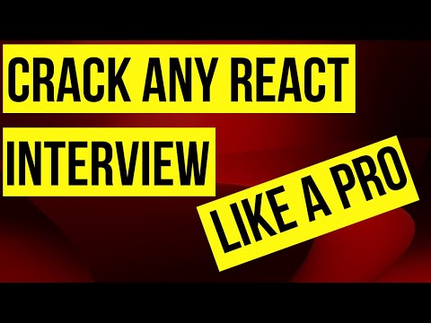 React interview questions | react interview questions and answers | CRACK ANY REACT INTERVIEW