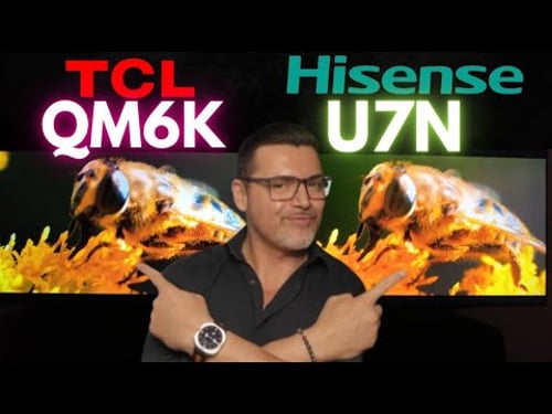 TCL QM6K VS HISENSE U7N Mini-Led Mid Range Battle!