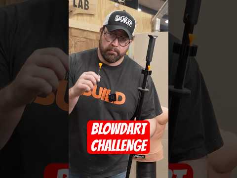 Blowdart Distance Challenge... sorry Bob