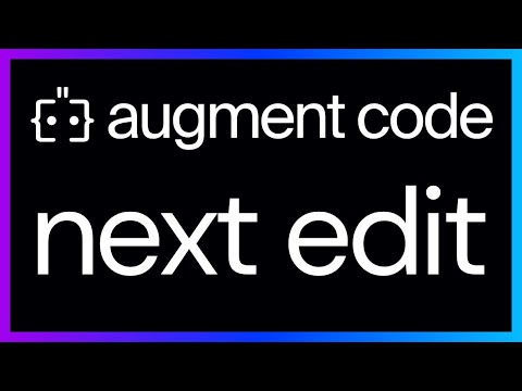Next Edit by Augment Code: The Future of Code Completion is Here