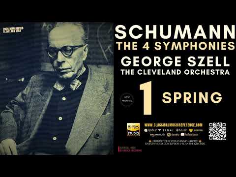 Schumann: Symphony No. 1, Op. 38 "Spring" / Remastered (reference record.: George Szell, Cleveland)