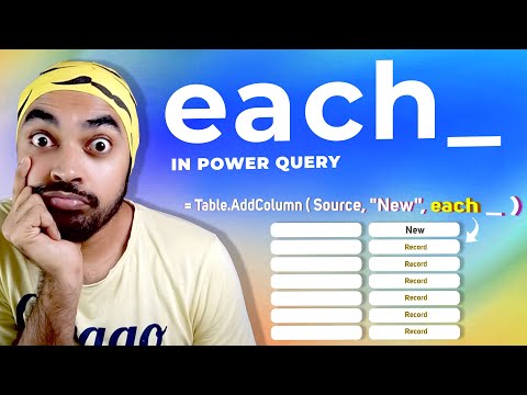 each & underscore_ in Power Query Explained
