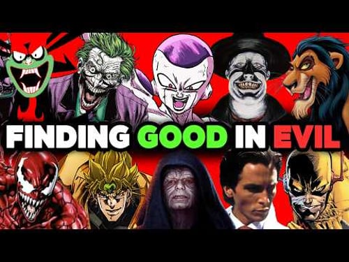 Something Good About Every Pure Evil Villain