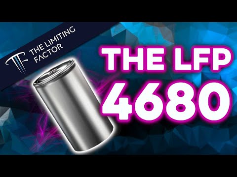 The LFP 4680 Battery Cell // + LFP with Tesla Silicon