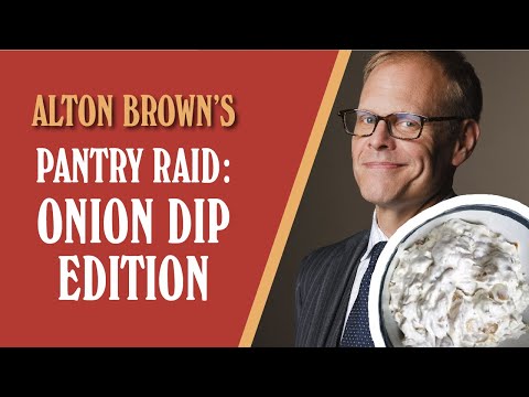 Pantry Raid: Onion Dip Edition