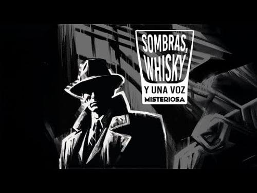 Sombras, whisky y una voz misteriosa
