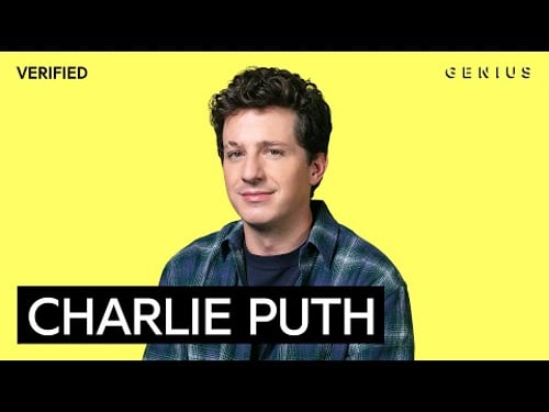 Charlie Puth "Beat Yourself Up" Lyrics & Meaning | Genius Verified