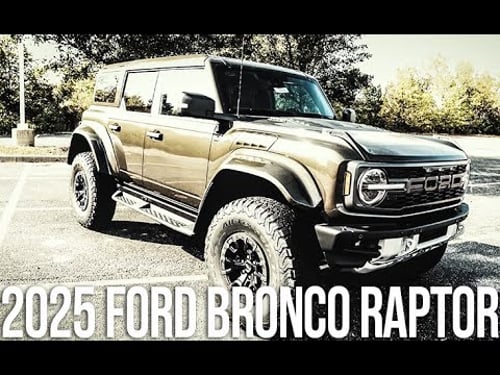 “The 2025 Bronco Raptor Is an Absolute Monster!"