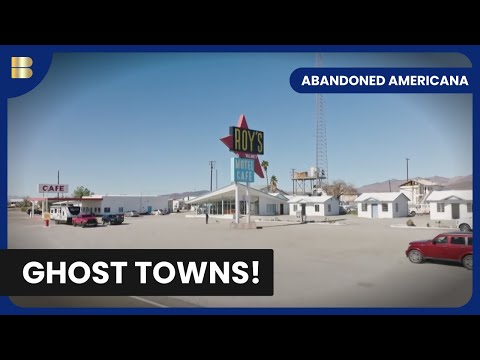 Unveil Ghost Town Mysteries - Abandoned Americana - History Documentary