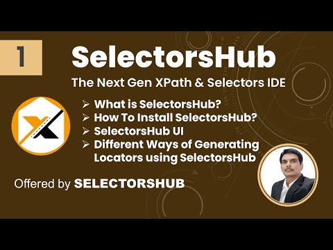 SelectorsHub Tools | SelectorsHub | XPath & Selectors IDE | Part 1