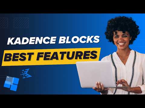 Top 9 Kadence Blocks Free Features For The WordPress Editor