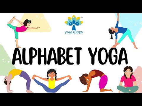 Easy Yoga Poses for Strength & Flexibility | Yoga with Animals & Alphabets | Yoga Guppy