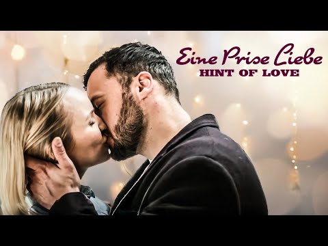 Eine Prise Liebe - Hint of Love (ROMANZE auf Deutsch, Liebeskomödie ganzer Film, Comedy Filme neu)