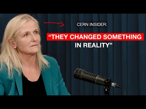 CERN Insider Speaks Out: “Something Is Wrong with Reality”