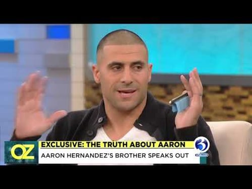 VIDEO: Aaron Hernandez's brother reveals dark details