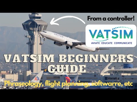 VATSIM Beginners Guide | Made by a Controller | Everything you need to know!