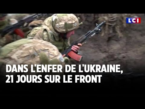 GRAND REPORTAGE - "Dans l'enfer de l'Ukraine, 21 jours sur le front"|LCI